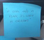 A Goal without a plan is only a dream